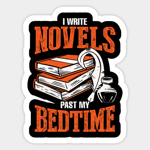 I Write Novels Past My Bedtime Novelist Gift Sticker by Dolde08